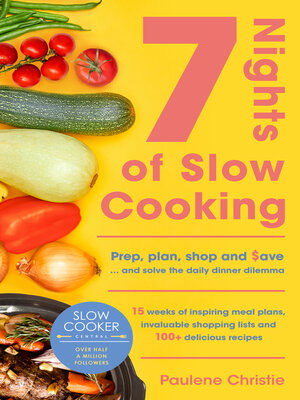 cover image of Slow Cooker Central 7 Nights of Slow Cooking